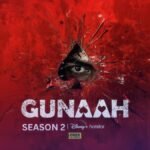 Gunaah Season 2 Review: A Thrilling Saga of Betrayal, Revenge, and Redemption
