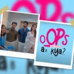 Oops! Ab Kya? (2024) – A Fun-Filled Comedy with Unexpected Twists