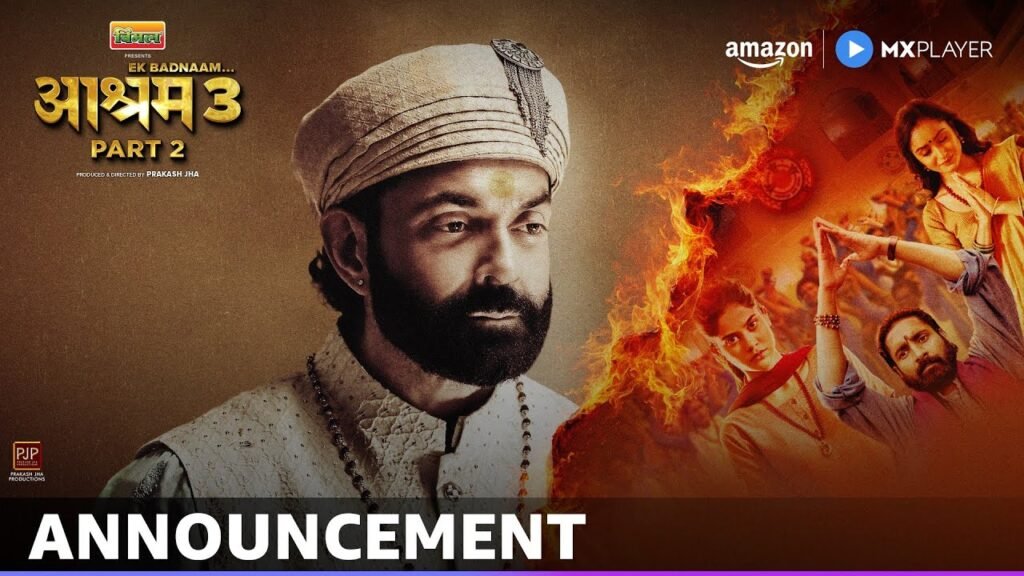 Aashram Season 3 Part 2 Bobby Deol as Baba Nirala, crime drama web series, Indian political thriller